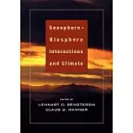 GEOSPHERE-BIOSPHERE INTERACTIONS AND CLIMATE