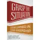 Grasp the Situation: Lessons Learned in Change Leadership