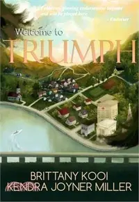 在飛比找三民網路書店優惠-Welcome to Triumph: Seasons of
