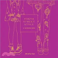 在飛比找三民網路書店優惠-Tokyo Street Style ─ A Colorin