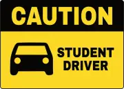 OSHA CAUTION! STUDENT DRIVER| Laminated Vinyl Decal Sticker Label