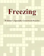 Freezing - Webster's Specialty Crossword Puzzles