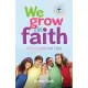We Grow in Faith: A Daily Examen for Teens