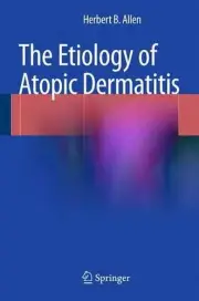 The Etiology of Atopic Dermatitis by Herbert B. Allen (English) Hardcover Book