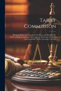 在飛比找博客來優惠-Tariff Commission: Hearings Be
