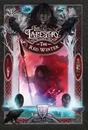 The Red Winter: Book Five of The Tapestry by Henry H Neff: New