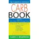 The Complete & Up-To-Date Carb Book: A Guide to Carb, Calorie, Fiber, and Sugar Content