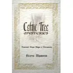 CELTIC TREE MYSTERIES: PRACTICAL DRUID MAGIC AND DIVINATION