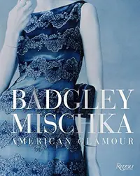 在飛比找誠品線上優惠-Badgley Mischka: American Glam