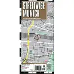 STREETWISE MUNICH MAP - LAMINATED CITY CENTER STREET MAP OF MUNICH, GERMANY