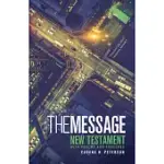 THE MESSAGE: THE BIBLE IN CONTEMPORARY LANGUAGE