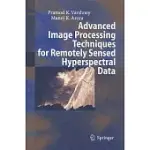 ADVANCED IMAGE PROCESSING TECHNIQUES FOR REMOTELY SENSED HYPERSPECTRAL DATA