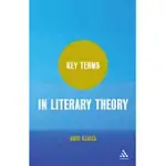 KEY TERMS IN LITERARY THEORY