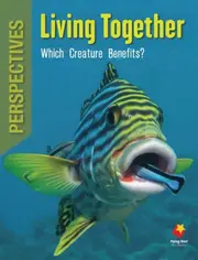 Living Together: Which Creature Benefits?