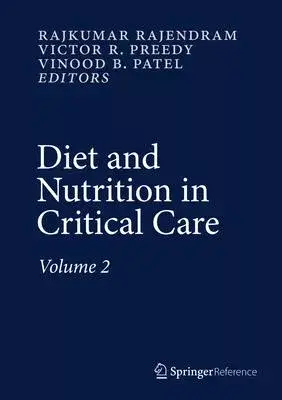 Diet and Nutrition in Critical Care