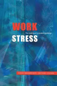 在飛比找博客來優惠-Work Stress: The Making of a M