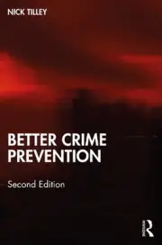 Better Crime Prevention by Nick Tilley Paperback Book