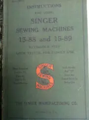 SINGER MODELS 15-88 and 15-89 SEWING MACHINE INSTRUCTION BOOK