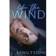 Like The Wind: A Fiery Rock Star Romance