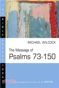 在飛比找三民網路書店優惠-The Message of Psalms 73-150: 