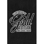 HEART MADE OF GOLD, ATTITUDE KINDA SAVAGE THOUGH: BLACK LEATHER PRINT SASSY MOM JOURNAL / SNARKY NOTEBOOK