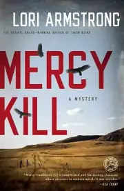 Mercy Kill: A Mystery [Mercy Gunderson] - Armstrong, Lori - paperback - New