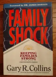 FAMILY SHOCK by Gary R. Collins - Tyndale 1995 - Hardback