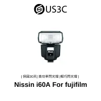 在飛比找蝦皮商城優惠-Nissin i60A For fujifilm 閃光燈 內
