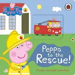 PEPPA PIG: PEPPA TO THE RESCUE/A PUSH-AND-PULL ADVENTURE/粉紅豬小妹/佩佩豬/LADYBIRD ESLITE誠品