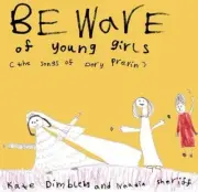 Beware Of Young Girls The Songs Of Dory Previn
