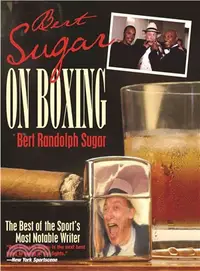 在飛比找三民網路書店優惠-Bert Sugar On Boxing: The Best