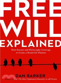 在飛比找三民網路書店優惠-Free Will Explained:How Scienc