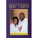 UNITY IN YOUR MARRIAGE THRU CHRIST