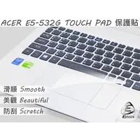 在飛比找蝦皮商城優惠-【Ezstick】ACER E5-532 E5-532G 系