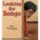 Looking for Bongo