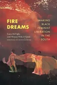 在飛比找博客來優惠-Fire Dreams: Making Black Femi