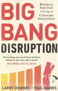 在飛比找三民網路書店優惠-Big Bang Disruption: Business 