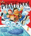 Plunge into the Pirate Pool by Caryl Hart