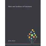 ETHICS AND AESTHETICS OF TRANSLATION