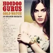 Hoodoo Gurus Gold Watch CD