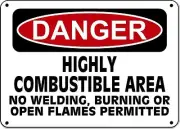 Danger Sign Combustible Area No Welding Burning 10"x14" Aluminum OSHA Sign