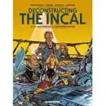 DECONSTRUCTING THE INCAL: OVERSIZED DELUXE