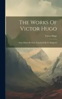 在飛比找博客來優惠-The Works Of Victor Hugo: Notr