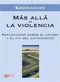 在飛比找三民網路書店優惠-Mas alla de la violencia/ Beyo