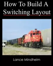 How To Build A Switching Layout Book~Lionel Bachman railroading Train ~BRAND NEW