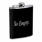 So Empty Em1 8oz Stainless Steel Flask Drinking Whiskey Liquor
