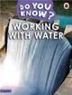 BBC Earth Do You Know...? Level 3: Working with Water