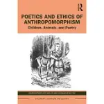 POETICS AND ETHICS OF ANTHROPOMORPHISM: CHILDREN, ANIMALS AND POETRY