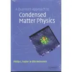 (特價1224)A QUANTUM APPROACH TO CONDENSED MATTER PHYSICS <華通書坊/姆斯>