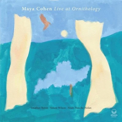 Live at Ornithology by Maya Cohen [CD]
